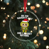 Funny Christmas Crystal Glass Ornament On the Naughty List I Regret Nothing Kawaii Bubu - Wonder Print Shop