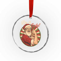 Funny Christmas Do It Lady Crystal Glass Ornament Mustache Guy Meme Santa Cosplay - Wonder Print Shop