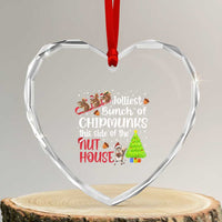 Funny Christmas Heart Crystal Glass Ornament Jolliest Bunch Of Chipmunks This Side Of The Nut House - Wonder Print Shop