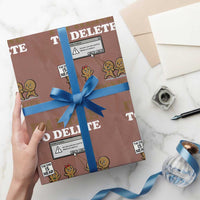 Funny Christmas I Am Here To Delete Your Cookie Wrapping Paper Roll Xmas Gingerbread Lover - Wonder Print Shop