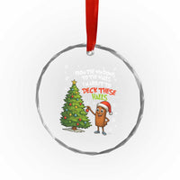 Funny Christmas Italian Brainrot Crystal Glass Ornament Funny Memes From The Windows to the Walls I'm About To TS10