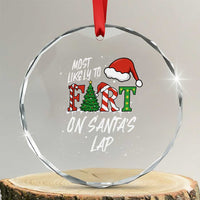 Funny Christmas Matching Family Crystal Glass Ornament Most Likely To Fart On Santa Lap TS14