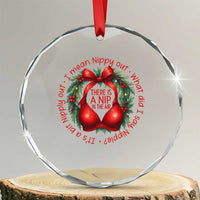 Funny Christmas Movie Crystal Glass Ornament Its A Bit Nipply Out I Mean Nippy Out What Did I Say Nipple TS11