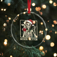 Funny Christmas Never Better Crystal Glass Ornament Messy Bun Skeleton Drinking Coffee - Wonder Print Shop