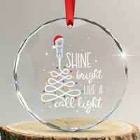 Funny Christmas Nurse Crystal Glass Ornament Shine Bright Like A Call Light Led Lights - Wonder Print Shop