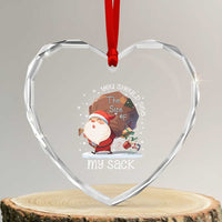 Funny Christmas Santa Heart Crystal Glass Ornament You Should See The Size Of My Sack Presents - Wonder Print Shop