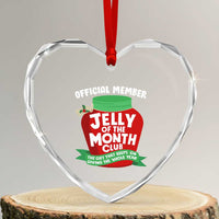 Funny Christmas Vacation Movie Heart Crystal Glass Ornament Official Member Jelly Of The Month Club - Wonder Print Shop