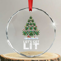 Funny Christmas Weed Crystal Glass Ornament Let's Get Lit Weeds Xmas Tree - Wonder Print Shop