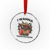 Funny Cinco De Mayo Mothman Crystal Glass Ornament I Wanna Taste His Salsa