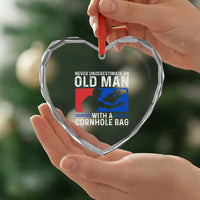 Funny Cornhole Player Heart Crystal Glass Ornament Never Underestimate An Old Man With A Cornhole Bag
