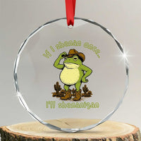 Funny Cowboy Frog Western Meme Crystal Glass Ornament If I Shenan Once I Will Shenanigan