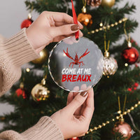 Funny Crawfish Crystal Glass Ornament Come At Me Breaux Cajun Seafood Festival