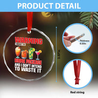 Funny Cruise Ship Crystal Glass Ornament Warning I Bought The Drink Package - Wonder Print Shop