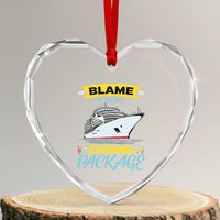 Funny Cruise Vacation Heart Crystal Glass Ornament Blame It On The Drink Package - Wonder Print Shop