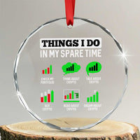 Funny Crypto Investing Crystal Glass Ornament Things I Do In My Spare Time Trading TS02