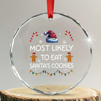 Funny Crystal Glass Ornament Most Likely To Eat Santas Cookies TS10