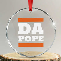 Funny Da Pope From America Chicago Crystal Glass Ornament TS11