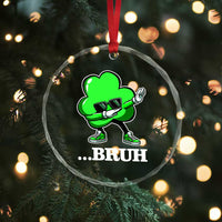 Funny Dabbing Shamrock Crystal Glass Ornament Bruh St. Patrick's Day TS02