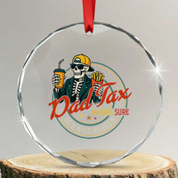Funny Dad Tax Skeleton Crystal Glass Ornament Making Sure Its Not Poison Retro Food Humor Fathers Day Gift TS02