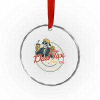 Funny Dad Tax Skeleton Crystal Glass Ornament Making Sure Its Not Poison Retro Food Humor Fathers Day Gift TS02