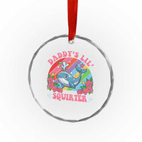 Funny Daddy's Lil Squirter Inappropriate Embarrassing Crystal Glass Ornament TS10