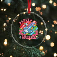 Funny Daddy's Lil Squirter Inappropriate Embarrassing Crystal Glass Ornament TS10
