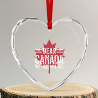 Funny Dear Canada We Hate Him Too Heart Crystal Glass Ornament Maple Leaf - Wonder Print Shop