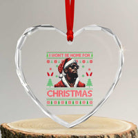 Funny Dirty Xmas Heart Crystal Glass Ornament I Won't Be Home For Christmas Diddy Party - Wonder Print Shop