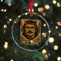 Funny Do It Lady Vintage Crystal Glass Ornament Retro 70s Mustache Guy Meme Parody - Wonder Print Shop