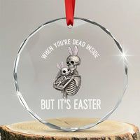 Funny Easter Bunny Skeleton Crystal Glass Ornament Dead Inside But It Is Easter