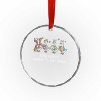 Funny Easter Day Silly Goose Crystal Glass Ornament Silly Rabbit Easter Is For Jesus