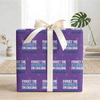 Funny Easter Wrapping Paper Roll Forget The Bunnies Im Chasing Hunnies