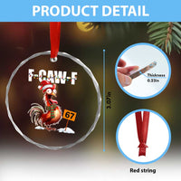 Funny F Caw F 67 Meme Christmas Crystal Glass Ornament Xmas Cartoon Rooster Chicken Poultry Humor - Wonder Print Shop