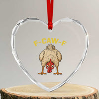 Funny F Caw F Bending Over Chicken Meme Heart Crystal Glass Ornament Upside Down Head Poultry Humor - Wonder Print Shop