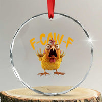 Funny F Caw F Chicken Crystal Glass Ornament Rooster Meme Humor TS11
