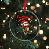 Funny F Caw F Chicken Meme Crystal Glass Ornament Christmas Gift - Wonder Print Shop