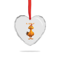 Funny F Caw F Fed Up Chicken Meme Heart Crystal Glass Ornament Sarcastic Bird Humor Mood Swing - Wonder Print Shop