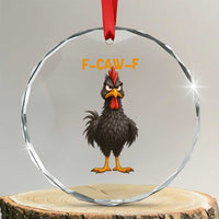 Funny F Caw F Grumpy Black Chicken Graphic Crystal Glass Ornament Moody Bird Meme for Sarcastic Animal Lovers TS02