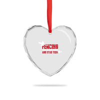 Funny Fencer Heart Crystal Glass Ornament Fencing Make Me New Friends And Stab Them - Wonder Print Shop