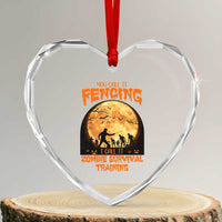 Funny Fencing Halloween Heart Crystal Glass Ornament You Call It Fencing Zombie Survival - Wonder Print Shop