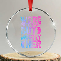 Funny First Time Parents Gift Crystal Glass Ornament We Are Pregnant But Mostly Her