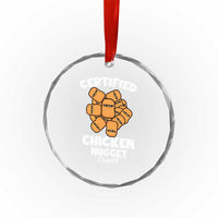 Funny Food Lover Gift Crystal Glass Ornament Certified Chicken Nugget Expert TS12