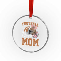 Funny Football And Cheer Mom Quote Crystal Glass Ornament Sports Season Gift TS12
