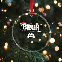 Funny Gaming Christmas Crystal Glass Ornament Gamer Bruh Video Game - Wonder Print Shop