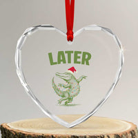 Funny Gator Sarcastic Christmas Heart Crystal Glass Ornament Later Alligator - Wonder Print Shop