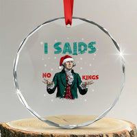 Funny George Washington I Said No Kings Crystal Glass Ornament Christmas Patriotic Gift TS12