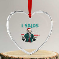 Funny George Washington I Said No Kings Heart Crystal Glass Ornament Christmas Patriotic Gift - Wonder Print Shop