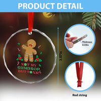Funny Gingerbread Crystal Glass Ornament Not My Gumdrop Buttons Christmas Cookie TS02