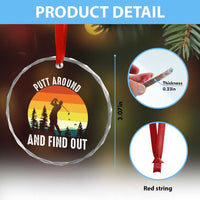Funny Golf Quote Crystal Glass Ornament Putt Around And Find Out - Wonder Print Shop