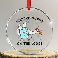 Funny Goose Nurse Christmas Crystal Glass Ornament Festive Nurses On The Loose - Wonder Print Shop